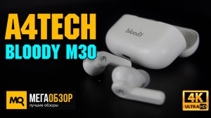 Обзор A4TECH Bloody M30. Игровые TWS-наушники