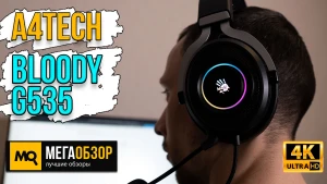 Обзор A4TECH Bloody G535. Игровые наушники с эргономичной конструкцией