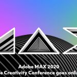 Регистрация на Adobe MAX 2020 уже открыта для всех желающих